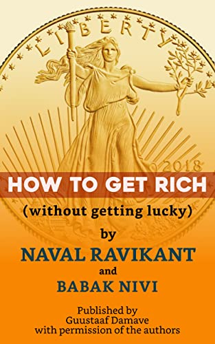 HOW TO GET RICH without getting lucky-Naval Ravikant-Babak Nivi-Stumbit Kindle